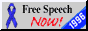 …More than ever Free Speech Now!